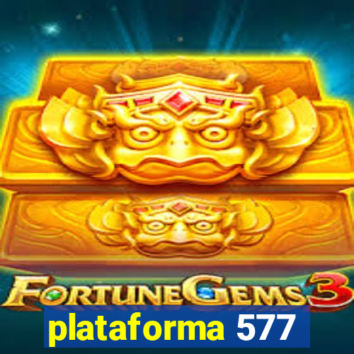 plataforma 577