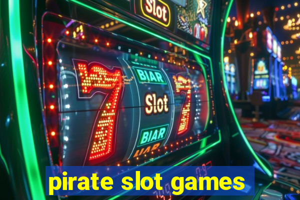 pirate slot games