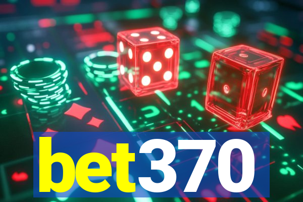 bet370