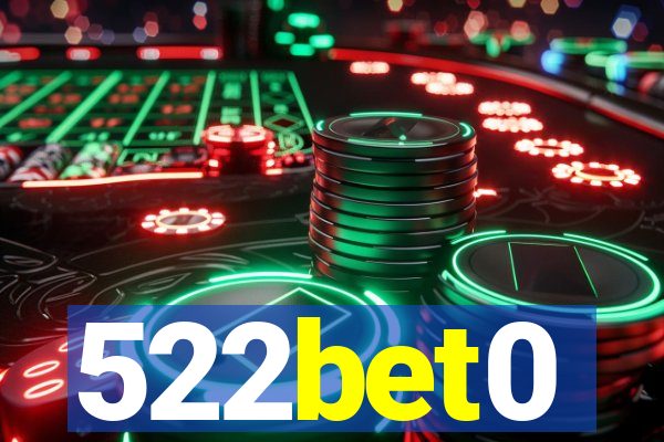 522bet0