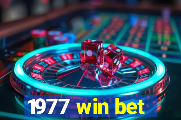 1977 win bet