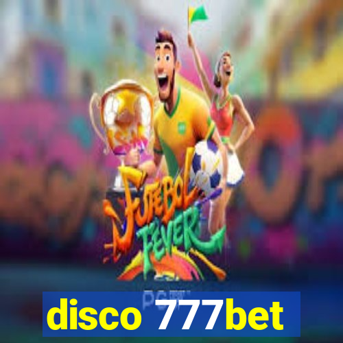 disco 777bet