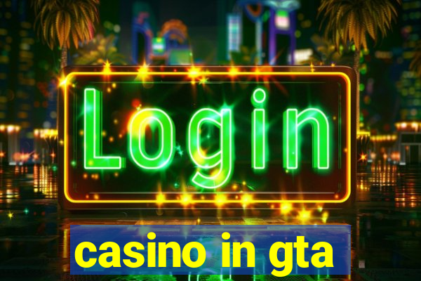 casino in gta