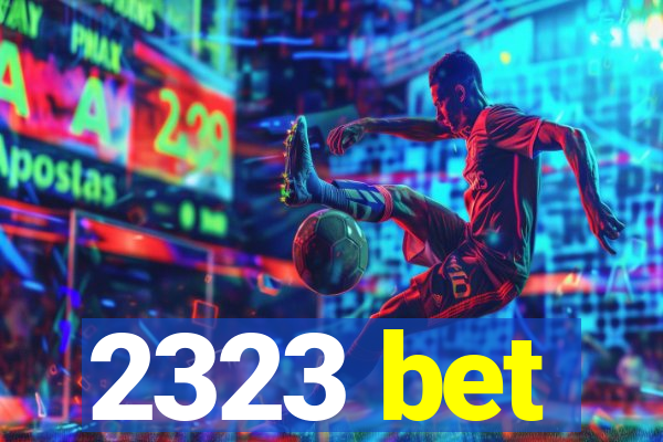 2323 bet