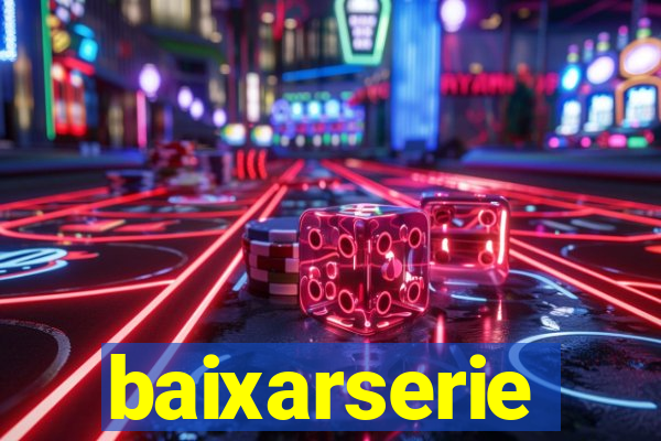 baixarserie