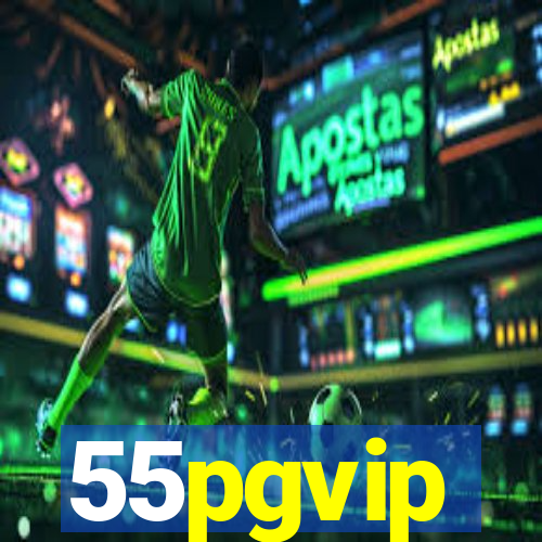 55pgvip