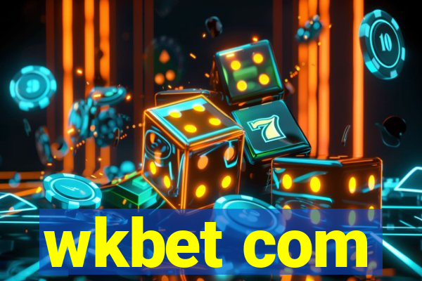 wkbet com