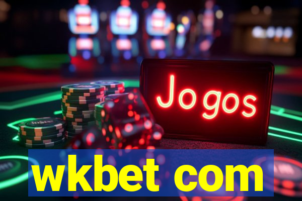 wkbet com