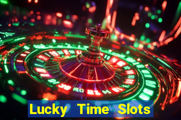 Lucky Time Slots Pokies Games