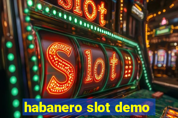 habanero slot demo