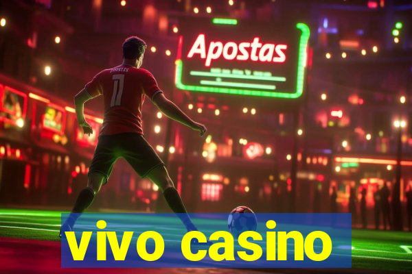 vivo casino