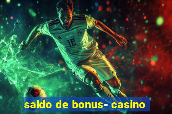 saldo de bonus- casino