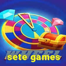 sete games