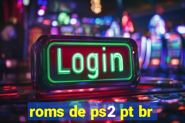 roms de ps2 pt br