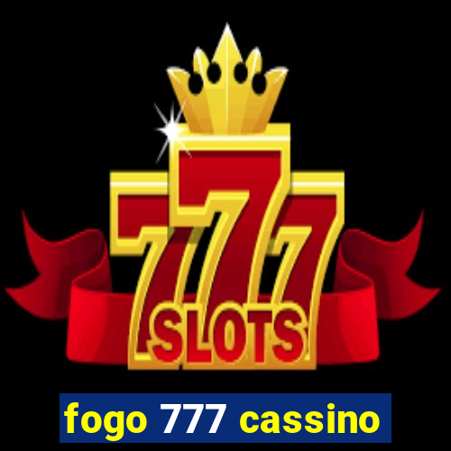 fogo 777 cassino