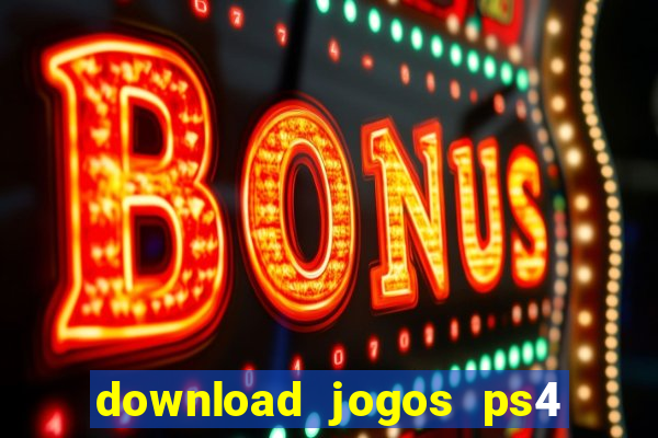 download jogos ps4 pkg pt-br