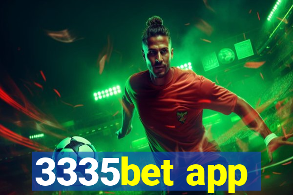 3335bet app