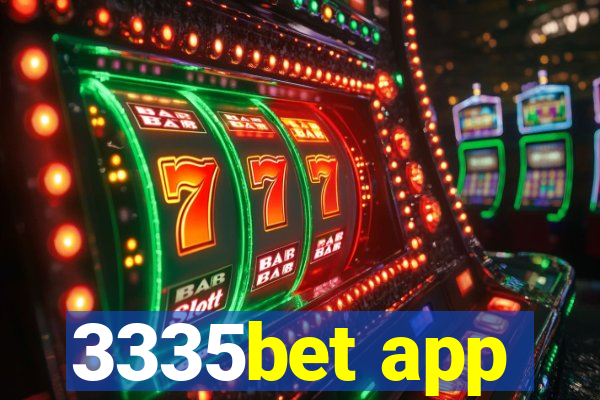 3335bet app