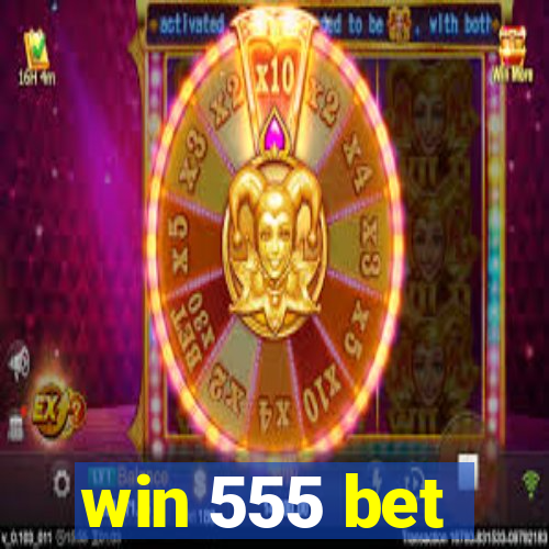 win 555 bet