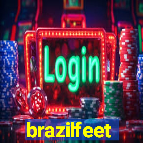 brazilfeet