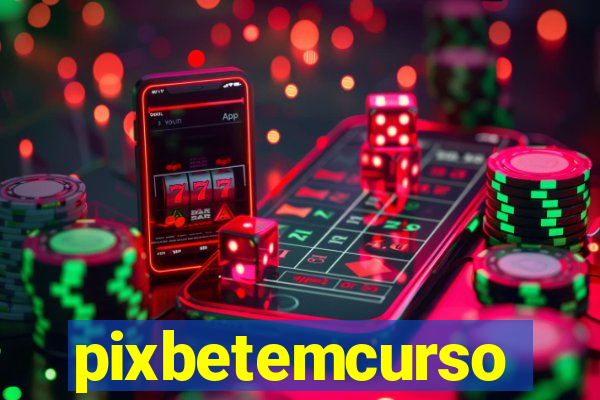 pixbetemcurso