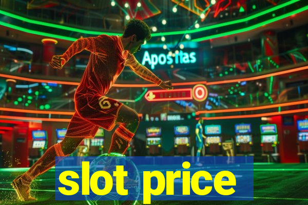 slot price