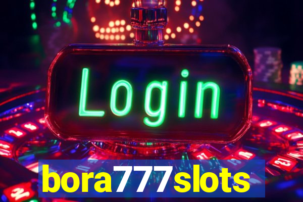 bora777slots