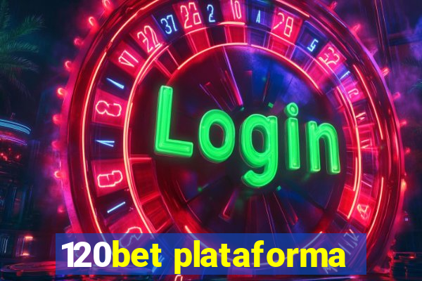 120bet plataforma