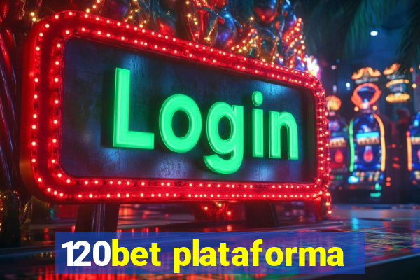 120bet plataforma