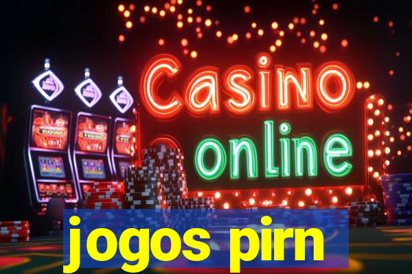 jogos pirn