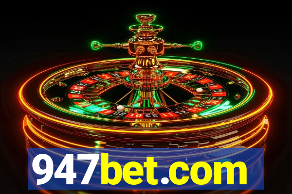 947bet.com