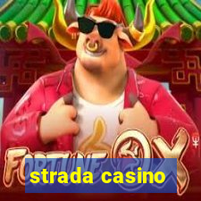 strada casino