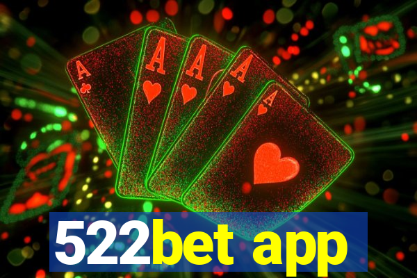 522bet app