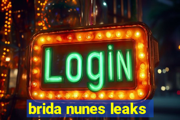 brida nunes leaks