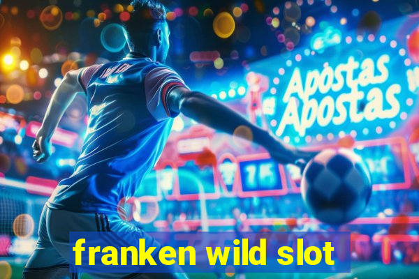 franken wild slot