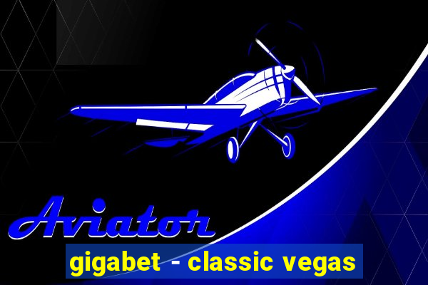 gigabet - classic vegas