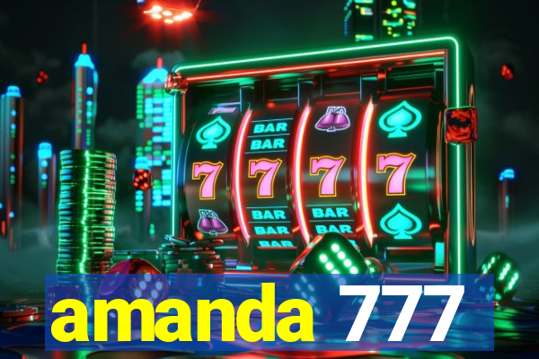 amanda 777