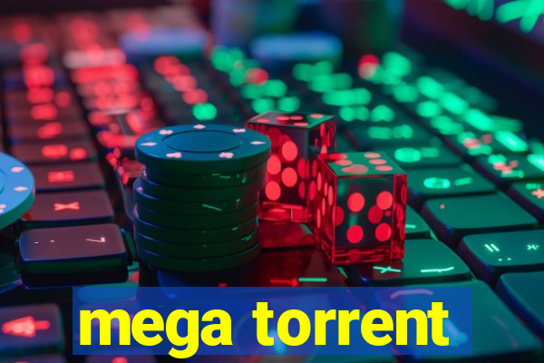 mega torrent