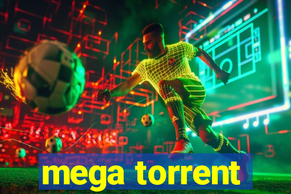 mega torrent