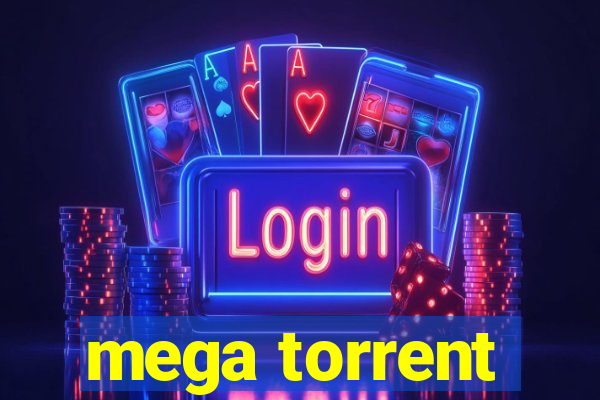 mega torrent