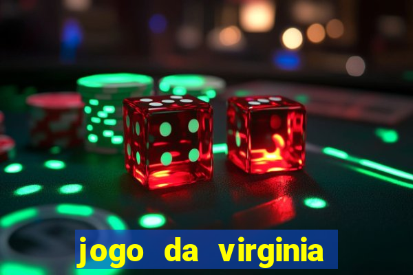 jogo da virginia que da dinheiro