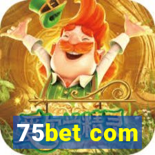 75bet com