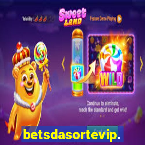 betsdasortevip.com