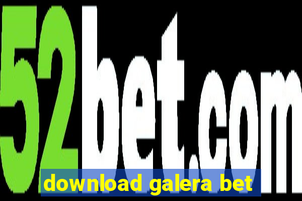 download galera bet