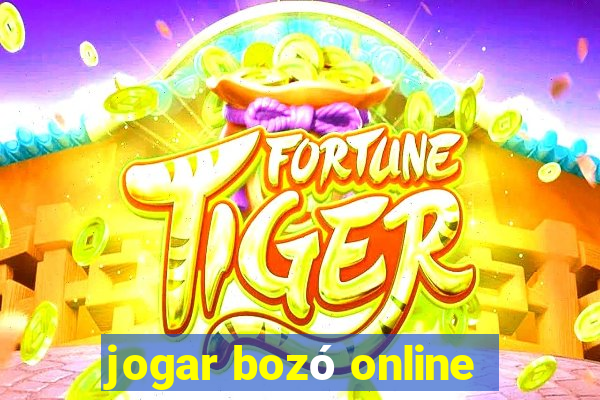 jogar bozó online