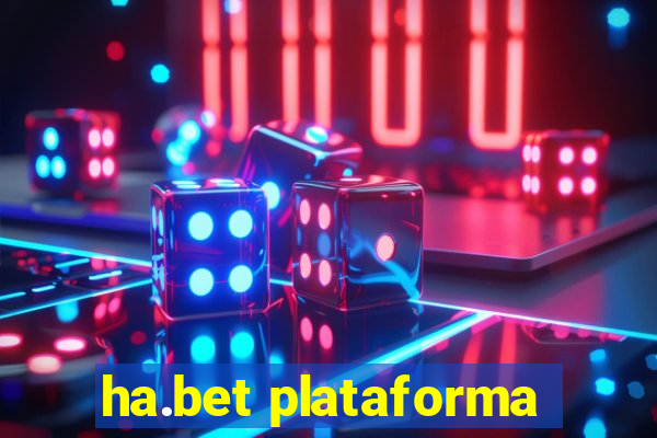 ha.bet plataforma