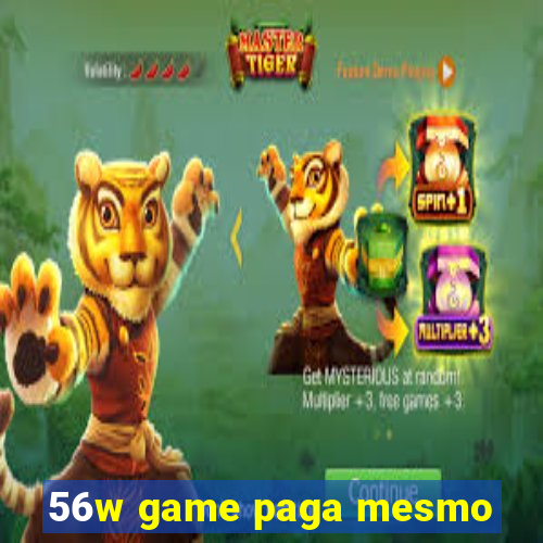 56w game paga mesmo