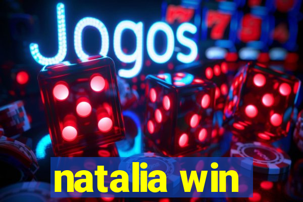 natalia win