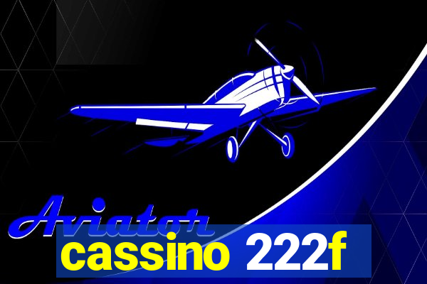 cassino 222f