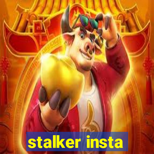 stalker insta